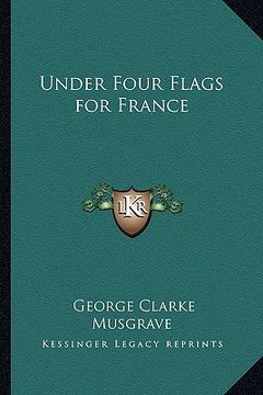 portada under four flags for france (en Inglés)