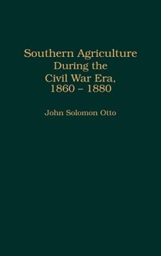 portada Southern Agriculture During the Civil war Era, 1860-1880 (en Inglés)