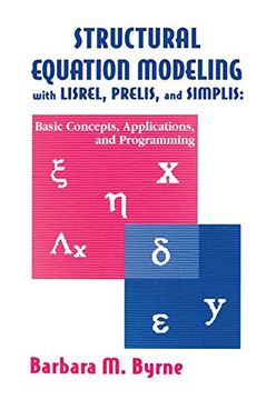 portada Structural Equation Modeling With Lisrel, Prelis, and Simplis: Basic Concepts, Applications, and Programming (Multivariate Applications Series)