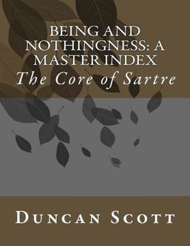 portada Being and Nothingness: A Master Index: The Core of Sartre