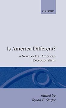 portada Is America Different? A new Look at American Exceptionalism (in English)