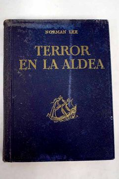 Libro Terror en la aldea; La Legión del águila, Lee, Norman, ISBN 52509618.  Comprar en Buscalibre