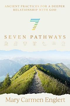 portada Seven Pathways: Ancient Practices for a Deeper Relationship With god (en Inglés)