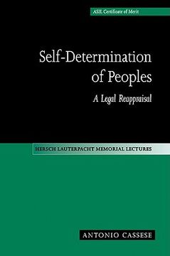 portada Self-Determination of Peoples: A Legal Reappraisal (Hersch Lauterpacht Memorial Lectures) (en Inglés)