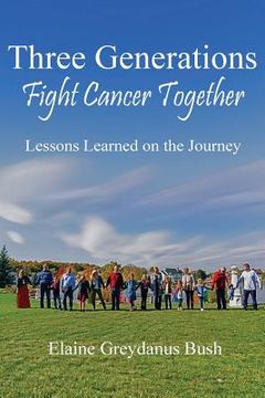 portada Three Generations Fight Cancer Together: Lessons Learned on the Journey