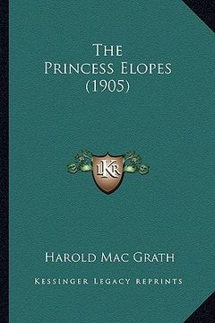 portada the princess elopes (1905) (en Inglés)