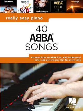 portada Really Easy Piano: 40 Abba Songs - Includes Background Notes and Performance Tips for Every Song! (en Inglés)