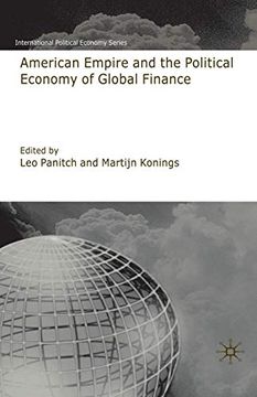 portada American Empire and the Political Economy of Global Finance (International Political Economy Series) (en Inglés)