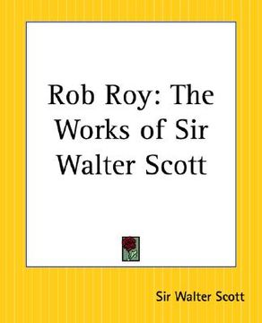 portada rob roy: the works of sir walter scott (en Inglés)