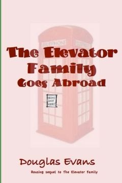 portada The Elevator Family Goes Abroad (en Inglés)