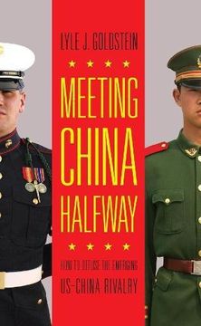 portada Meeting China Halfway: How to Defuse the Emerging US-China Rivalry