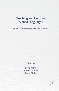 portada Teaching and Learning Signed Languages: International Perspectives and Practices (en Inglés)