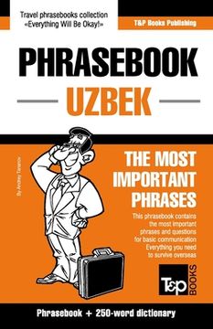 portada Phrasebook - Uzbek - The most important phrases: Phrasebook and 250-word dictionary (in English)