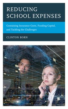 portada Reducing School Expenses: Containing Insurance Costs, Funding Capital, and Tackling the Challenges (in English)