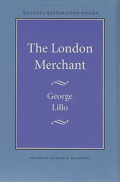 portada The London Merchant (Regents Restoration Drama) (in English)