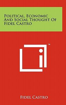 portada political, economic and social thought of fidel castro