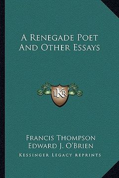 portada a renegade poet and other essays (en Inglés)