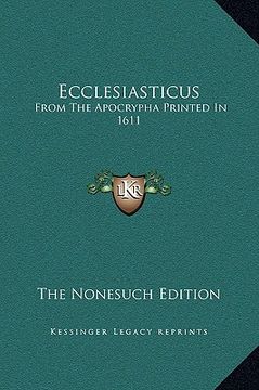 portada ecclesiasticus: from the apocrypha printed in 1611 (en Inglés)