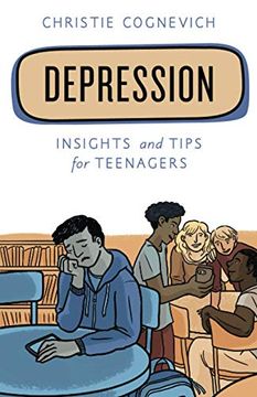 portada Depression: Insights and Tips for Teenagers (Empowering You) (en Inglés)