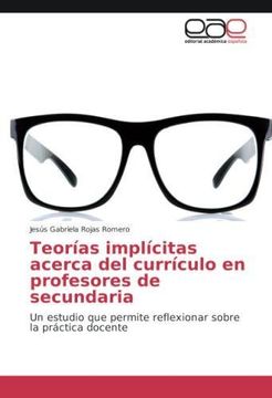 portada Teorías Implícitas Acerca del Currículo en Profesores de Secundaria (in Spanish)