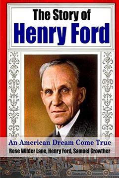 portada The Story of Henry Ford - an American Dream Come True (en Inglés)