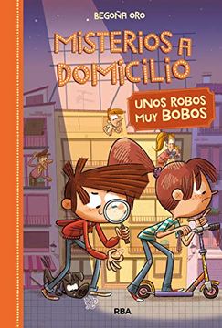 portada Misterios a Domicilio 6. Unos Robos Bobos (Ficción Kids) (in Spanish)