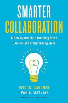 portada Smarter Collaboration: A new Approach to Breaking Down Barriers and Transforming Work 