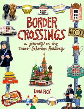 portada Border Crossings: A Journey on the Trans-Siberian Railway (en Inglés)