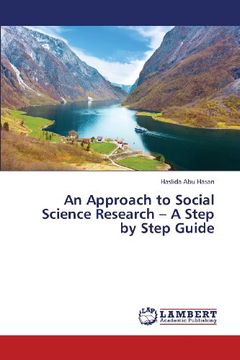 portada An Approach to Social Science Research - A Step by Step Guide