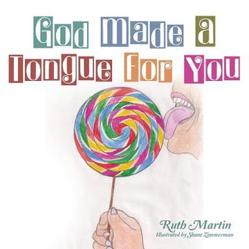 portada God Made a Tongue for You (in English)