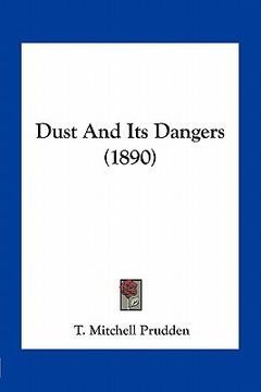 portada dust and its dangers (1890) (en Inglés)