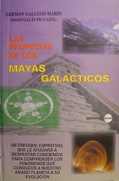 portada Profecias de los Mayas Galacticos, las