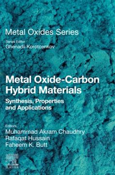 portada Metal Oxide-Carbon Hybrid Materials: Synthesis, Properties and Applications (Metal Oxides) (en Inglés)