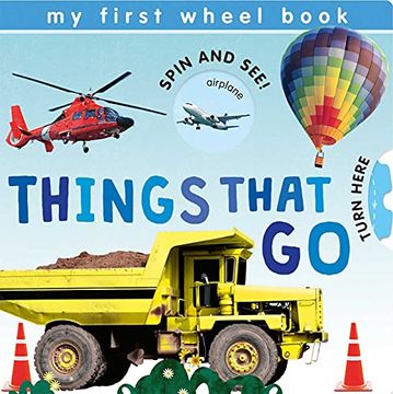 portada My First Wheel Books: Things That go (en Inglés)