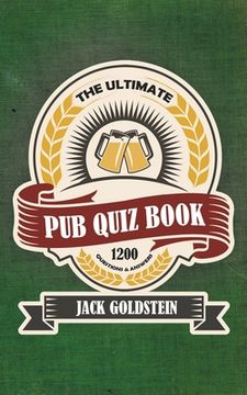 The Ultimate Pub Quiz Book (en Inglés)