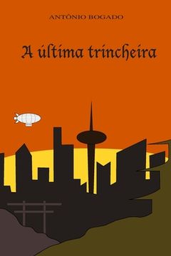portada A última trincheira (in Portuguese)