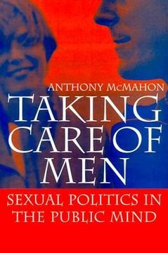 portada taking care of men: sexual politics in the public mind