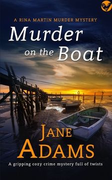 portada MURDER ON THE BOAT a gripping cozy crime mystery full of twists