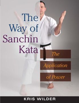 portada The way of Sanchin Kata: The Application of Power 