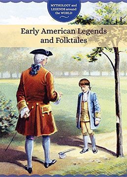 portada Early American Legends and Folktales (Mythology and Legends Around the World) (in English)