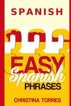 portada Spanish: 333 Easy Spanish Phrases (in English)