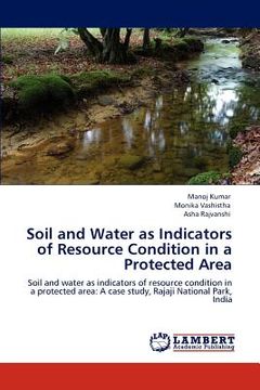 portada soil and water as indicators of resource condition in a protected area (en Inglés)