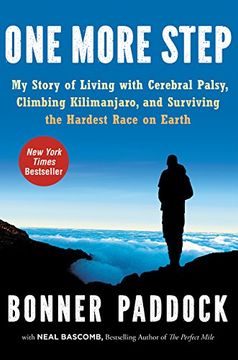 portada One More Step: My Story of Living with Cerebral Palsy, Climbing Kilimanjaro, and Surviving the Hardest Race on Earth