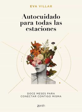 portada Autocuidado Para Todas las Estaciones: Doce Meses Para Conectar Contigo Misma (in Spanish)