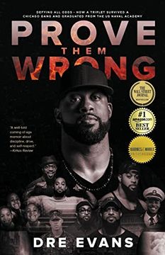 portada Prove Them Wrong: Defying all Odds, how a Triplet Survived a Chicago Gang and Graduated From the U. Su Naval Academy (in English)