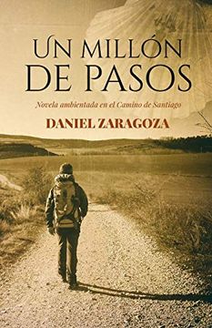 portada Un Millón de Pasos: Novela Ambientada en el Camino de Santiago