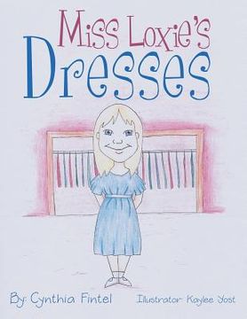 portada Miss Loxie's Dresses (en Inglés)