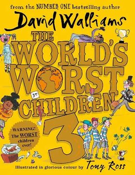 portada The World's Worst Children 3: Fiendishly Funny new Short Stories for Fans of David Walliams Books [Paperback] [Jan 01, 2008] David Walliams (en Inglés)