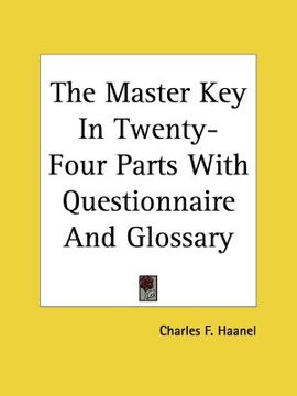 portada the master key in twenty-four parts with questionnaire and glossary