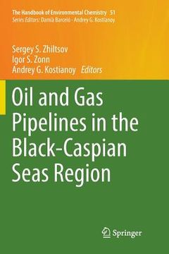 portada Oil and Gas Pipelines in the Black-Caspian Seas Region (en Inglés)